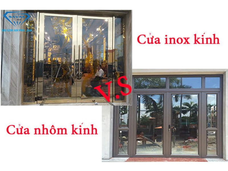 So sánh sự khác biệt giữa cửa nhôm và cửa inox